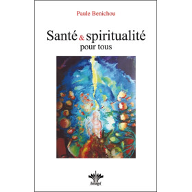 Santé & spiritualité pour tous