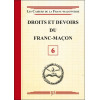Droits et devoirs du Franc-Maçon - Livret 6
