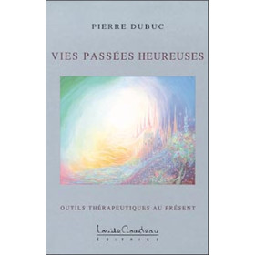 Vies passées heureuses