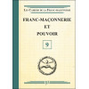 Franc-Maçonnerie et pouvoir - Livret 9