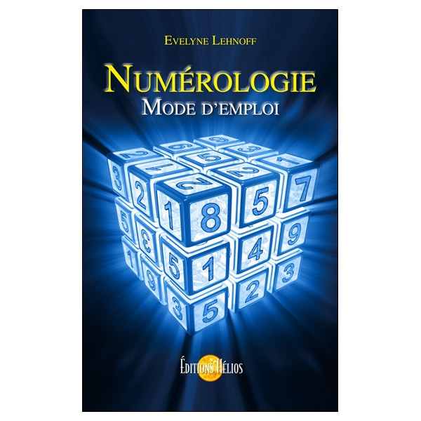 Numérologie - Mode d'emploi