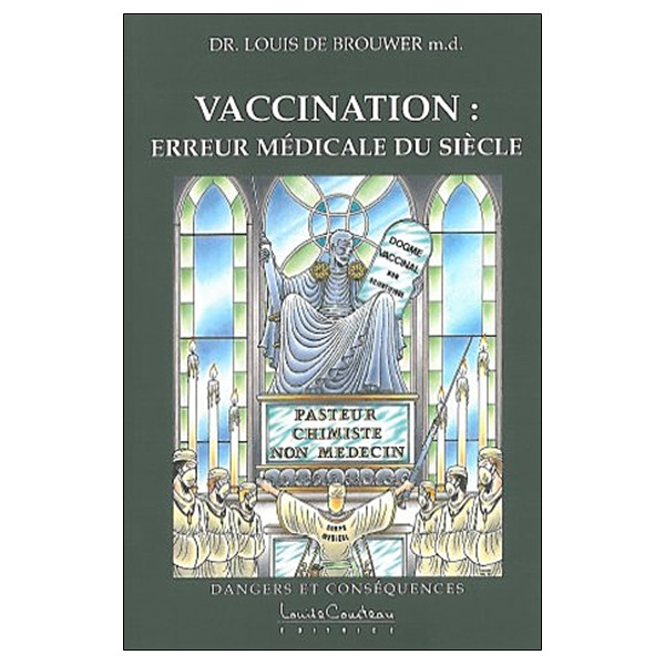 Vaccination : erreur médicale du siècle