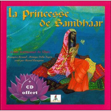 La Princesse de Sambhaar - Rajan, enfant d'Inde - Livre + CD