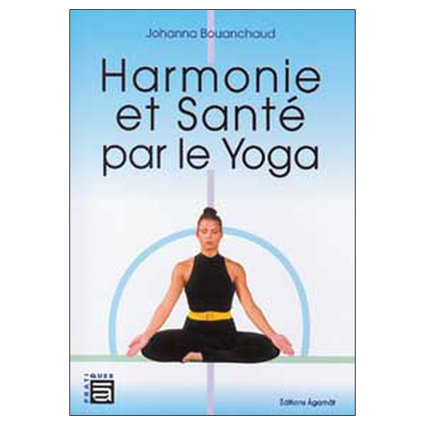 Harmonie et santé par le yoga