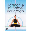 Harmonie et santé par le yoga