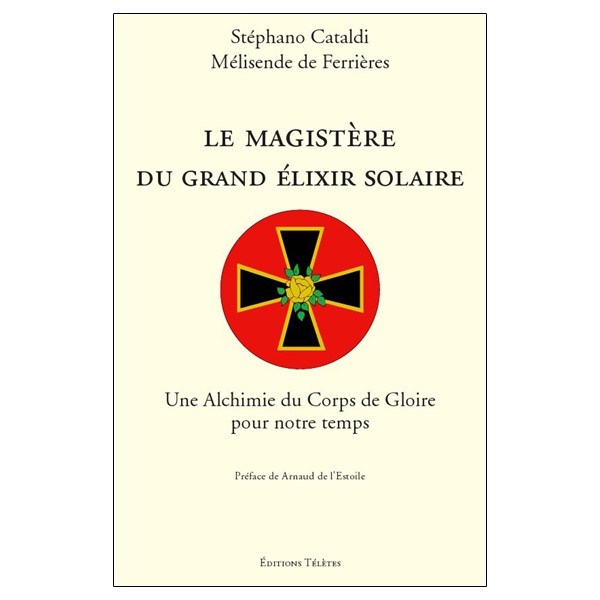 Le magistère du grand élixir solaire