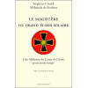 Le magistère du grand élixir solaire
