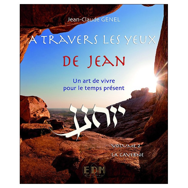 A travers les yeux de Jean - Vol.2 : La caverne - Livre + CD