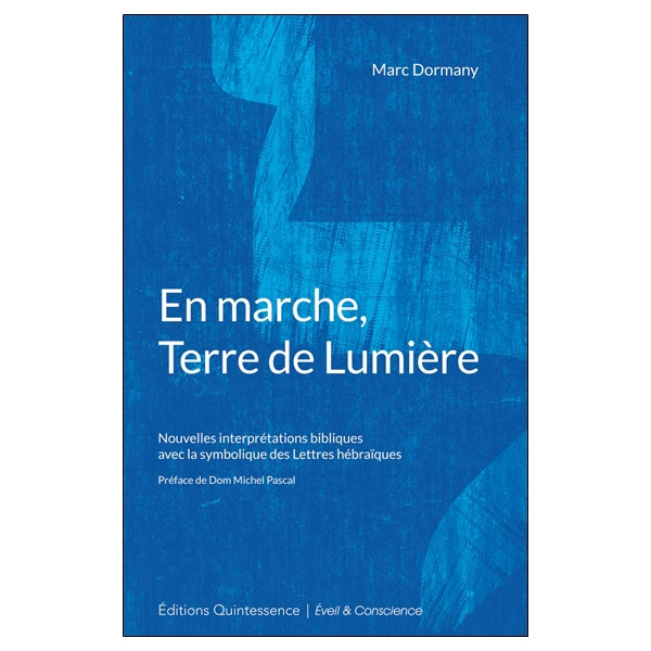 En marche, Terre de Lumière
