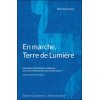 En marche, Terre de Lumière