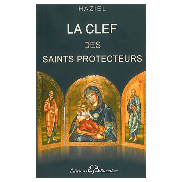 La clef des saints protecteurs