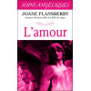 L'amour - Soins angéliques