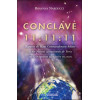 Conclave 11:11:11 - Rapport du Haut Commandement Ashtar...
