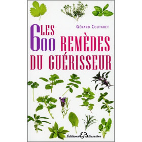 Les 600 remèdes du guérisseur