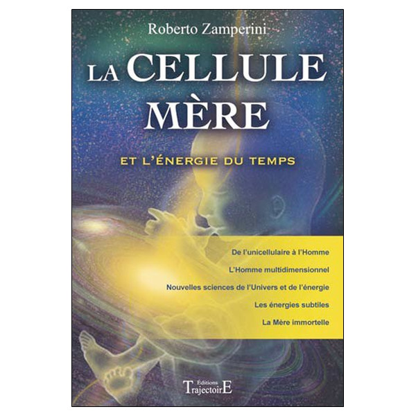 La cellule Mère et l'énergie du temps