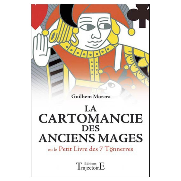 La cartomancie des anciens mages