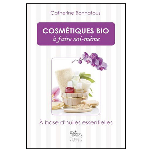 Cosmétiques bio à faire soi-même