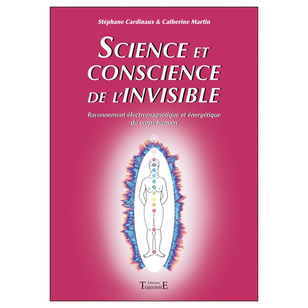 Science et conscience de l'invisible