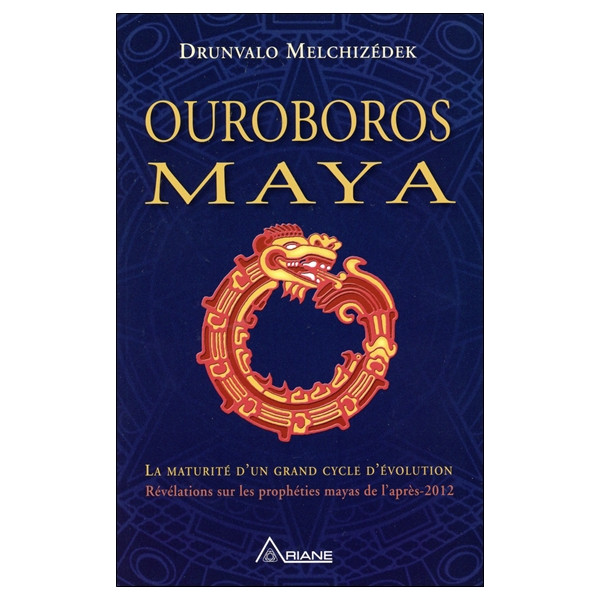 Ouroboros Maya - La maturité d'un grand cycle d'évolution