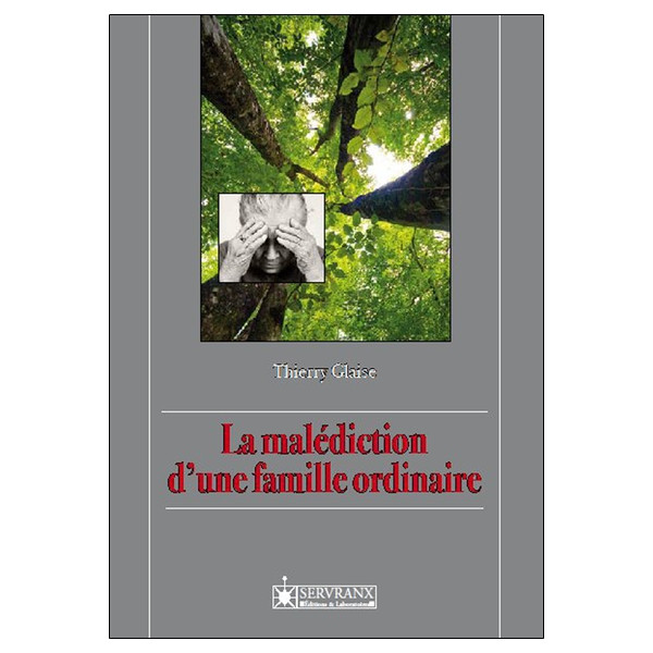 La malédiction d'une famille ordinaire