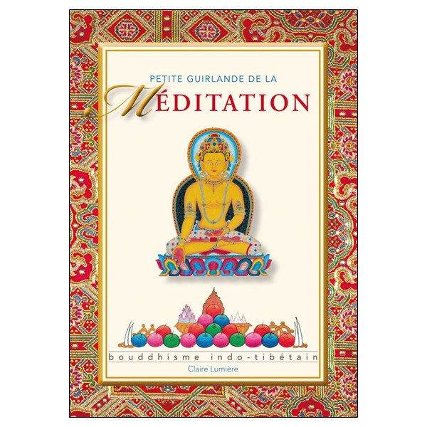 Petite Guirlande de la Méditation