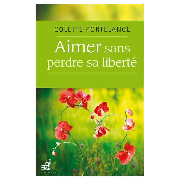 Aimer sans perdre sa liberté