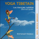 Yoga tibétain - Les énergies subtiles