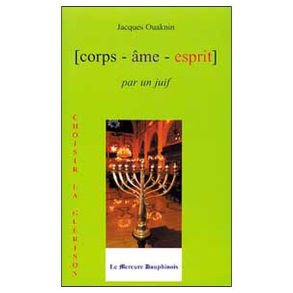 Corps Âme Esprit par un Juif