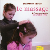 Le massage à l'école et en famille dès l'âge de 4 ans