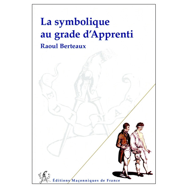 La symbolique au grade d'Apprenti