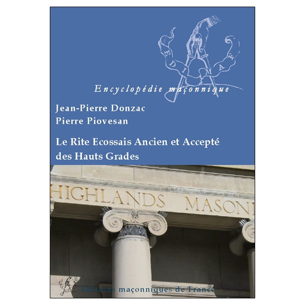 Le Rite Ecossais Ancien et Accepté des Hauts Grades