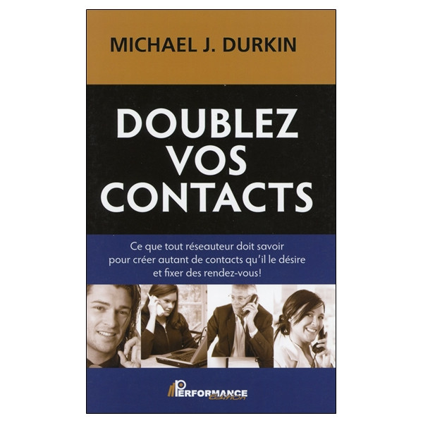 Doublez vos contacts
