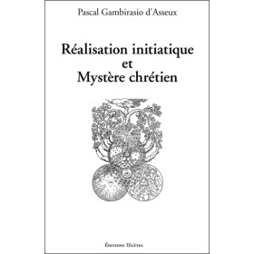 Réalisation initiatique et Mystère chrétien