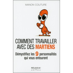 Comment travailler avec des Martiens