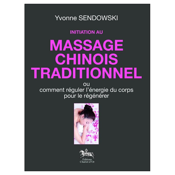 Initiation au massage chinois traditionnel