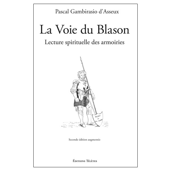 La Voie du Blason - Lecture spirituelle des armoiries