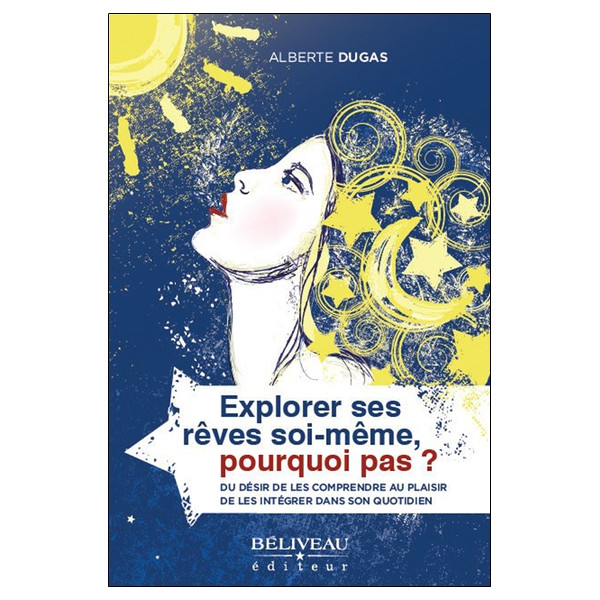 Explorer ses rêves soi-même, pourquoi pas ?