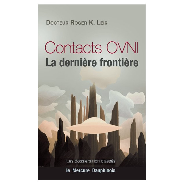 Contacts OVNI - La dernière frontière