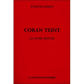 Coran teint - Le livre rouge