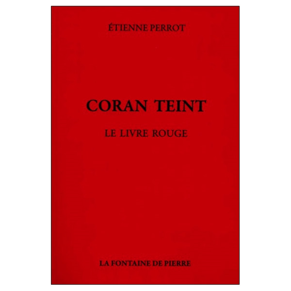 Coran teint - Le livre rouge