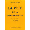 La voie de la transformation d'après C.G. Jung et l'alchimie