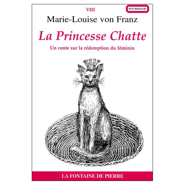 La Princesse Chatte - Un conte sur la rédemption du féminin