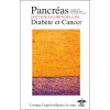 Lorsque l'esprit influence le corps - Tome 13 : Pancréas : Diabète et Cancer