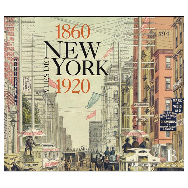 Vues de New York (1860-1920)