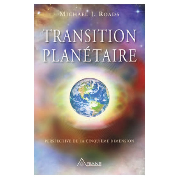 Transition planétaire - Perspective de la cinquième dimension