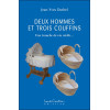 Deux hommes et trois couffins