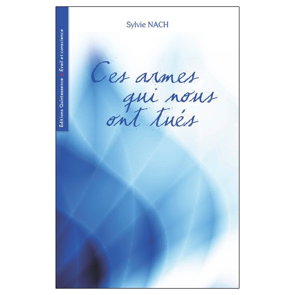 Ces armes qui nous ont tués