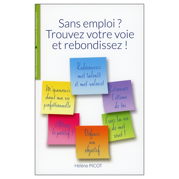 Sans emploi ? Trouvez votre voie et rebondissez !