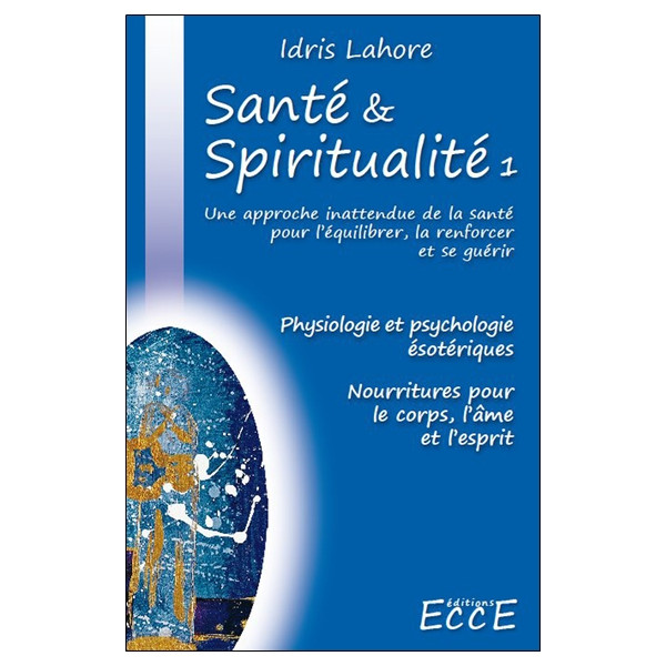 Santé & Spiritualité T1