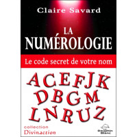 La numérologie - Le code secret de votre nom